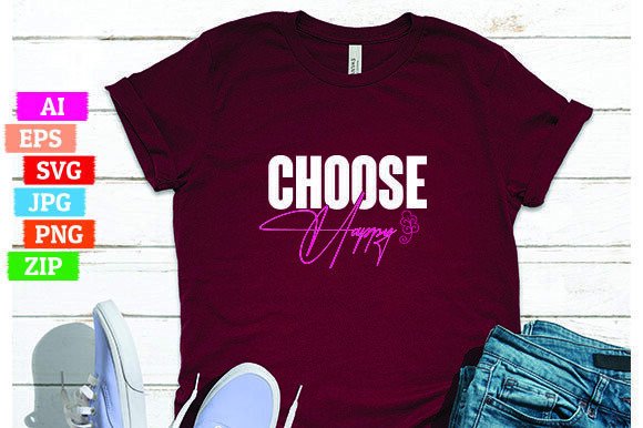 Choose Happy: A Strategic Design Asset for Modern Print-on-Demand Entrepreneurs