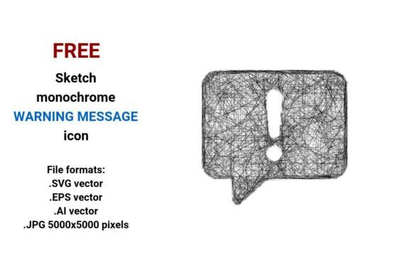 FREE Sketch Warning Message Icon: A Modern Solution for Visual Communication